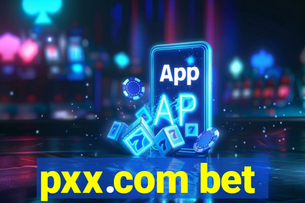 pxx.com bet